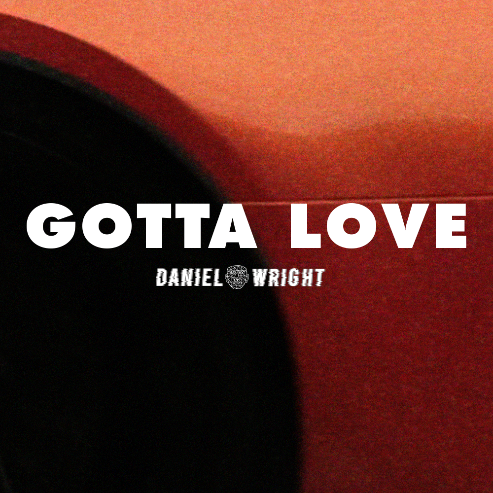 UK Garage/House "Gotta Love"